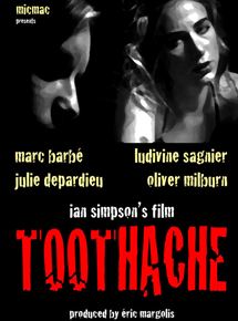 Affiche du film Toothache (2000) de Ian Simpson. Voir Toothache en streaming / torrent sur meilleurs-films.fr