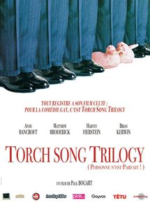 Affiche du film Torch Song Trilogy (1988) de Paul Bogart. Voir Torch Song Trilogy en streaming / torrent sur meilleurs-films.fr
