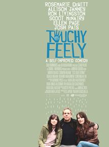 Affiche du film Touchy Feely (2013) de Lynn Shelton. Voir Touchy Feely en streaming / torrent sur meilleurs-films.fr