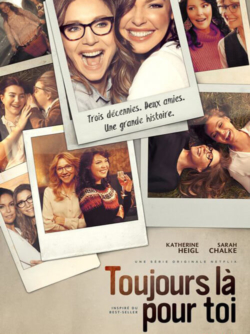 Affiche de la série Toujours là pour toi (2021) de Lee Rose & Maggie Friedman & Peter O'Fallon & Vanessa Parise.