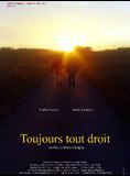 Affiche du film Toujours tout droit (2000) de Mario Caniglia. Voir Toujours tout droit en streaming / torrent sur meilleurs-films.fr