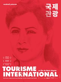 Affiche du film Tourisme International (2014) de Marie Voignier. Voir Tourisme International en streaming / torrent sur meilleurs-films.fr