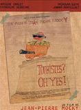 Affiche du film Touristes ? Oh yes ! (2004) de Jean-Pierre Mocky Affiche du film Touristes ? Oh yes ! (2004) de Jean-Pierre Mocky. Voir Touristes ? Oh yes ! en streaming / torrent sur meilleurs-films.fr