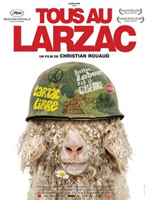 Affiche du film Tous au Larzac (2011) de Christian Rouaud Affiche du film Tous au Larzac (2011) de Christian Rouaud. Voir Tous au Larzac en streaming / torrent sur meilleurs-films.fr