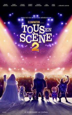Affiche du film Tous en scène 2 (2021) de Christophe Lourdelet & Garth Jennings.