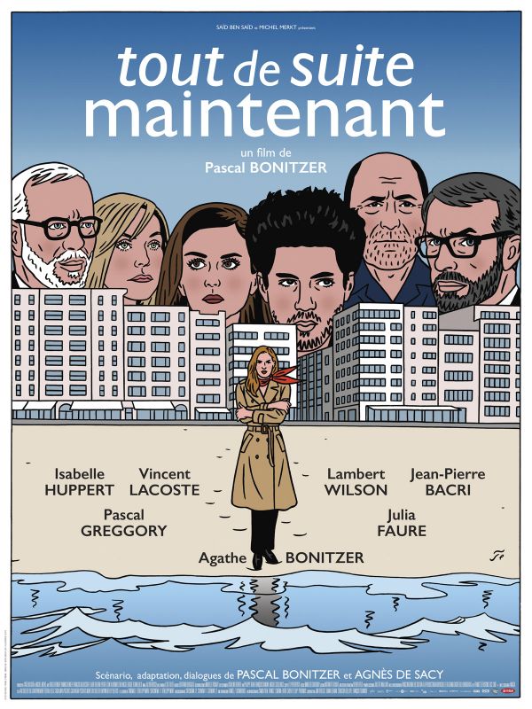 Affiche du film Tout de suite maintenant (2015) de Pascal Bonitzer Affiche du film Tout de suite maintenant (2015) de Pascal Bonitzer. Voir Tout de suite maintenant en streaming / torrent sur meilleurs-films.fr