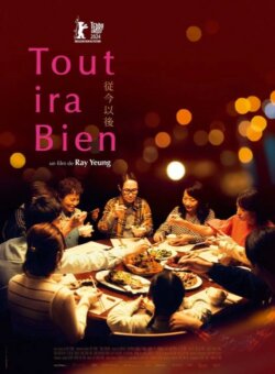 Affiche du film Tout ira bien (2025) de Ray Yeung.