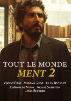 Affiche du film Tout le monde ment 2 (2024) de Akim Isker.