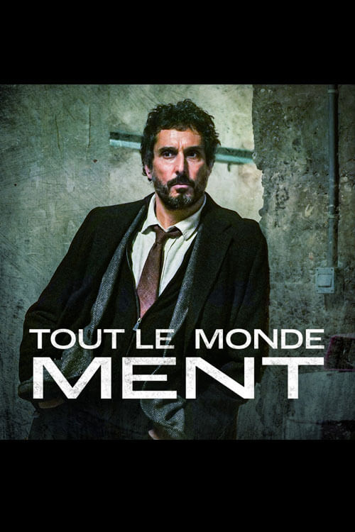Affiche du film Tout le monde ment (2022) de Hélène Angel. Voir Tout le monde ment en streaming / torrent sur meilleurs-films.fr