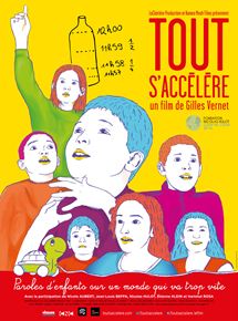 Affiche du film Tout s’accélère (2015) de Gilles Vernet. Voir Tout s’accélère en streaming / torrent sur meilleurs-films.fr