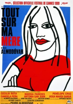 Affiche du film Tout sur ma mère (1999) de Pedro Almodóvar.