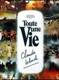 Affiche du film Toute une vie (1974) de Claude Lelouch Affiche du film Toute une vie (1974) de Claude Lelouch. Voir Toute une vie en streaming / torrent sur meilleurs-films.fr