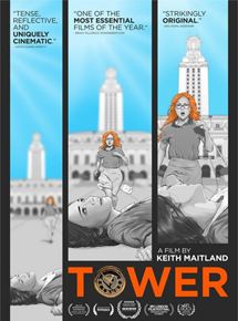 Affiche du film Tower (2016) de Keith Maitland. Voir Tower en streaming / torrent sur meilleurs-films.fr