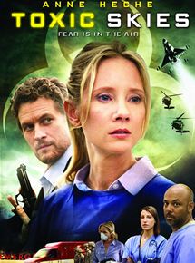 Affiche du film Toxic Skies (2008) de Andrew C. Erin. Voir Toxic Skies en streaming / torrent sur meilleurs-films.fr