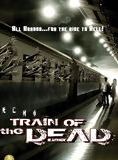Affiche du film Train of the Dead (2007) de Sukhum Mathawanit. Voir Train of the Dead en streaming / torrent sur meilleurs-films.fr