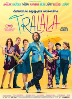 Affiche du film Tralala (2021) de Arnaud Larrieu & Jean-Marie Larrieu.