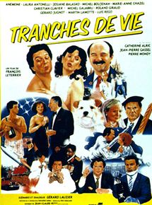 Affiche du film Tranches de vie (1985) de François Leterrier Affiche du film Tranches de vie (1985) de François Leterrier. Voir Tranches de vie en streaming / torrent sur meilleurs-films.fr
