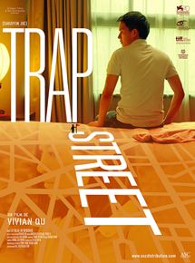 Affiche du film Trap street (2013) de Vivian Qu. Voir Trap street en streaming / torrent sur meilleurs-films.fr
