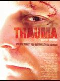 Affiche du film Trauma (2004) de Marc Evans. Voir Trauma en streaming / torrent sur meilleurs-films.fr
