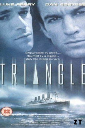 Affiche du film Triangle maudit (2001) de Lewis Teague Affiche du film Triangle maudit (2001) de Lewis Teague. Voir Triangle maudit en streaming / torrent sur meilleurs-films.fr