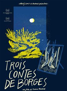 Affiche du film Trois contes de Borges (2014) de Maxime Martinot. Voir Trois contes de Borges en streaming / torrent sur meilleurs-films.fr