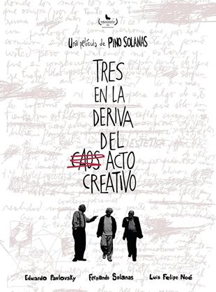 Affiche du film Trois dans la dérive de l’art créatif (2022) de Fernando E. Solanas Affiche du film Trois dans la dérive de l’art créatif (2022) de Fernando E. Solanas. Voir Trois dans la dérive de l’art créatif en streaming / torrent sur meilleurs-films.fr