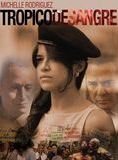 Affiche du film Trópico de Sangre (2010) de Juan Delancer. Voir Trópico de Sangre en streaming / torrent sur meilleurs-films.fr