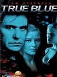 Affiche du film True Blue (1996) de Ferdinand Fairfax Affiche du film True Blue (1996) de Ferdinand Fairfax. Voir True Blue en streaming / torrent sur meilleurs-films.fr