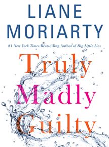 Affiche du film Truly Madly Guilty (2018) de . Voir Truly Madly Guilty en streaming / torrent sur meilleurs-films.fr