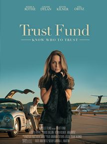Affiche du film Trust Fund (2016) de Sandra Martin Affiche du film Trust Fund (2016) de Sandra Martin. Voir Trust Fund en streaming / torrent sur meilleurs-films.fr