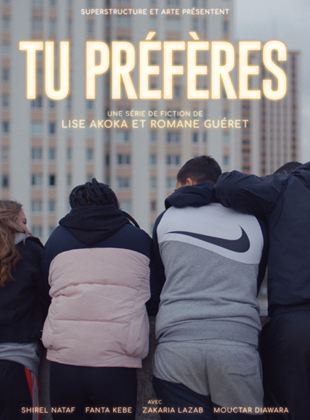 Affiche de la série Tu préfères ? (2020) de Lise Akoka. Voir Tu préfères ? en streaming / torrent sur meilleurs-films.fr