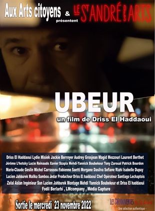 Affiche du film Ubeur (2022) de El Driss. Voir Ubeur en streaming / torrent sur meilleurs-films.fr