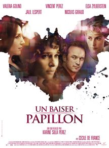 Affiche du film Un baiser papillon (2010) de Karine Silla. Voir Un baiser papillon en streaming / torrent sur meilleurs-films.fr