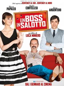 Affiche du film Un boss in salotto (2014) de Luca Miniero. Voir Un boss in salotto en streaming / torrent sur meilleurs-films.fr