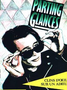 Affiche du film Un clin d’oeil pour un adieu (1986) de Bill Sherwood. Voir Un clin d’oeil pour un adieu en streaming / torrent sur meilleurs-films.fr