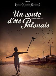 Affiche du film Un conte d’été polonais (2007) de Andrzej Jakimowski Affiche du film Un conte d’été polonais (2007) de Andrzej Jakimowski. Voir Un conte d’été polonais en streaming / torrent sur meilleurs-films.fr