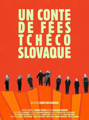 Affiche de la série Un conte de fées tchécoslovaque (2022) de Christian Paigneau Affiche de la série Un conte de fées tchécoslovaque (2022) de Christian Paigneau. Voir Un conte de fées tchécoslovaque en streaming / torrent sur meilleurs-films.fr