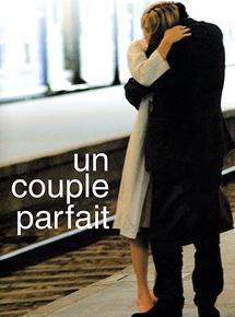Affiche du film Un couple parfait (2005) de Nobuhiro Suwa Affiche du film Un couple parfait (2005) de Nobuhiro Suwa. Voir Un couple parfait en streaming / torrent sur meilleurs-films.fr