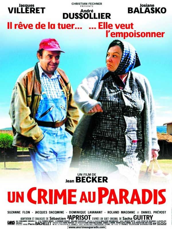 Affiche du film Un crime au paradis (2000) de Jean Becker Affiche du film Un crime au paradis (2000) de Jean Becker. Voir Un crime au paradis en streaming / torrent sur meilleurs-films.fr