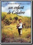Affiche du film Un enfant de Calabre (1987) de Luigi Comencini. Voir Un enfant de Calabre en streaming / torrent sur meilleurs-films.fr