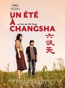 Affiche du film Un été à Changsha (2019) de Zu Feng. Voir Un été à Changsha en streaming / torrent sur meilleurs-films.fr
