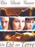 Affiche du film Un été sur Terre (2000) de Mark Piznarski. Voir Un été sur Terre en streaming / torrent sur meilleurs-films.fr