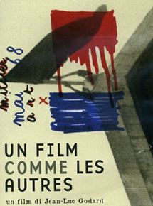 Affiche du film Un Film comme les autres (1968) de Jean-Luc Godard. Voir Un Film comme les autres en streaming / torrent sur meilleurs-films.fr