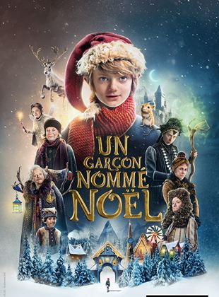 Affiche du film Un garçon nommé Noël (2021) de Gil Kenan. Voir Un garçon nommé Noël en streaming / torrent sur meilleurs-films.fr
