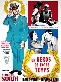 Affiche du film Un héros de notre temps (1955) de Mario Monicelli. Voir Un héros de notre temps en streaming / torrent sur meilleurs-films.fr