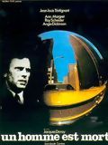 Affiche du film Un homme est mort (1972) de Jacques Deray Affiche du film Un homme est mort (1972) de Jacques Deray. Voir Un homme est mort en streaming / torrent sur meilleurs-films.fr