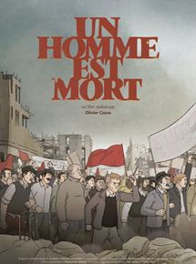 Affiche du film Un homme est mort (2017) de Olivier Cossu. Voir Un homme est mort en streaming / torrent sur meilleurs-films.fr