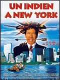 Affiche du film Un Indien à New York (1997) de John Pasquin Affiche du film Un Indien à New York (1997) de John Pasquin. Voir Un Indien à New York en streaming / torrent sur meilleurs-films.fr