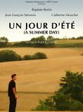Affiche du film Un jour d’été (2006) de Franck Guérin. Voir Un jour d’été en streaming / torrent sur meilleurs-films.fr