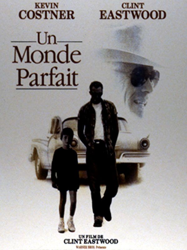 Affiche du film Un monde parfait (1993) de Clint Eastwood. Voir Un monde parfait en streaming / torrent sur meilleurs-films.fr